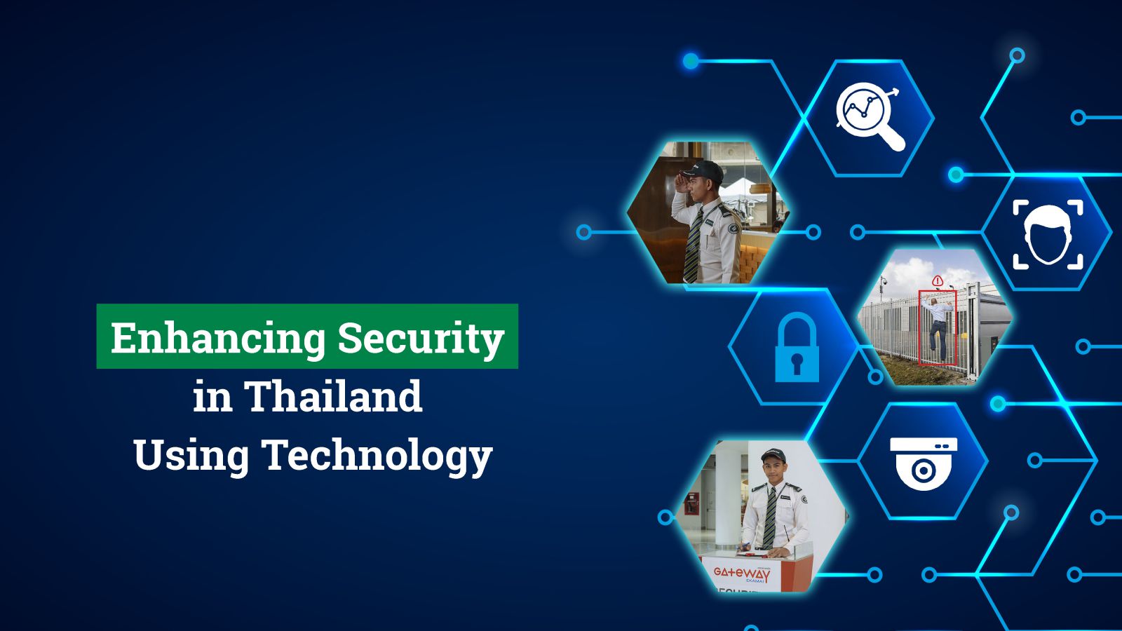 Enhancing Security In Thailand Using Technology | Guardforce Thailand